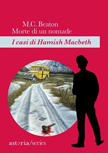 Morte di un nomade: I casi di Hamish Macbeth